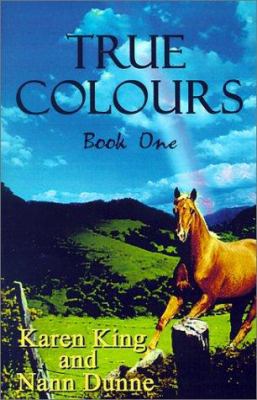 True Colours: Book One 1930928173 Book Cover