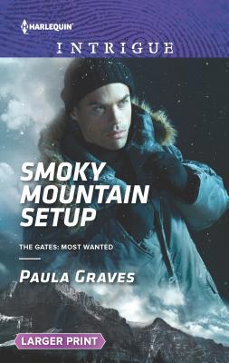 Smoky Mountain Setup [Large Print] 0373749333 Book Cover