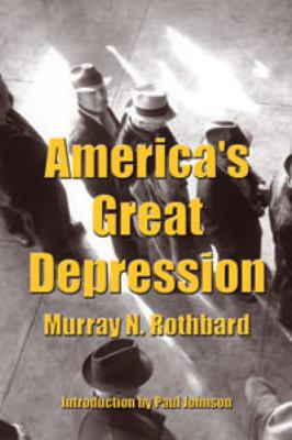 America's Great Depression 1610161378 Book Cover