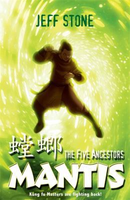 Five Ancestors: Mantis 0340902353 Book Cover
