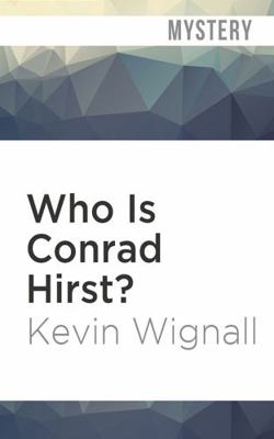 Who Is Conrad Hirst? 179973840X Book Cover