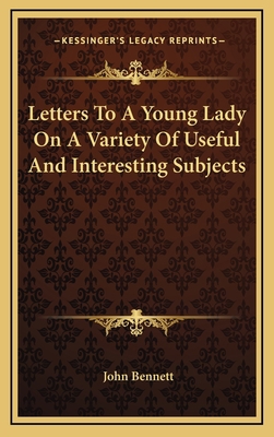 Letters to a Young Lady on a Variety of Useful ... 116369679X Book Cover