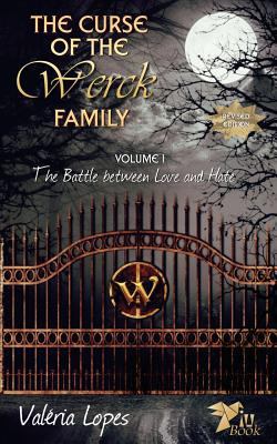 The Curse of the Werck Family: The Battle betwe... 194473709X Book Cover