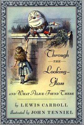 Through the Looking-Glass: And What Alice Found... 0688120490 Book Cover