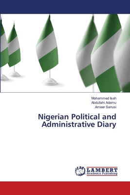 Nigerian Political and Administrative Diary 6207651650 Book Cover