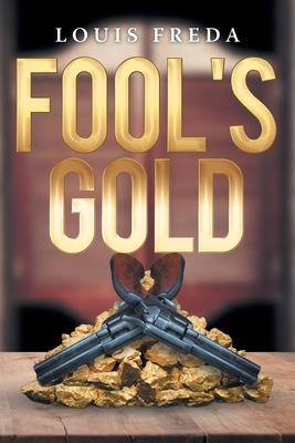 Fool's Gold B0GD2MS4WQ Book Cover