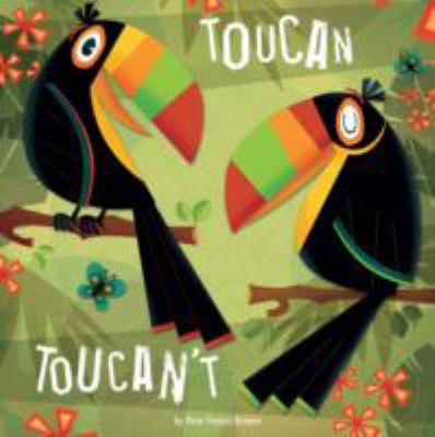 Toucan Toucan't 1849561001 Book Cover