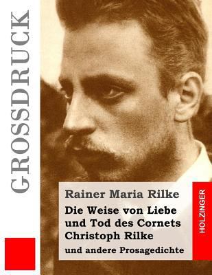 Die Weise von Liebe und Tod des Cornets Christo... [German] 1533359601 Book Cover