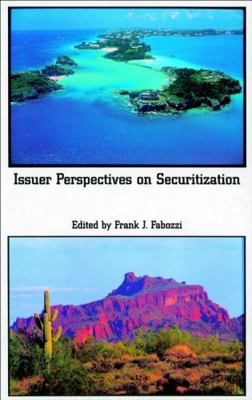 Issuer Perspectives on Securitization 1883249538 Book Cover