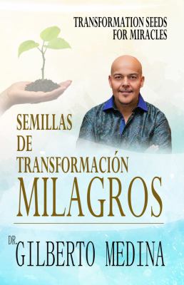 Paperback Semillas de Transformaci?n Milagros : Transformation Seeds for Miracles [Spanish] Book