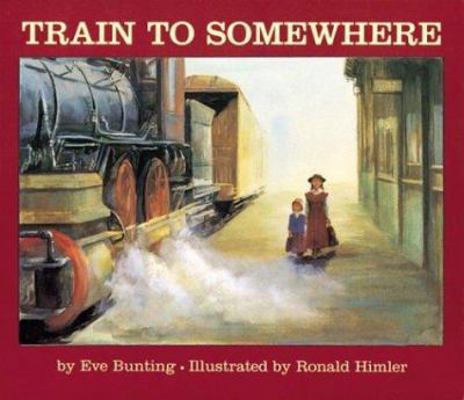Train to Somewhere 0395713250 Book Cover