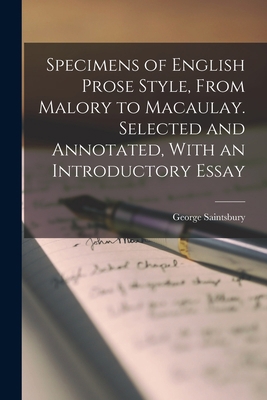 Specimens of English Prose Style, From Malory t... 1017716765 Book Cover