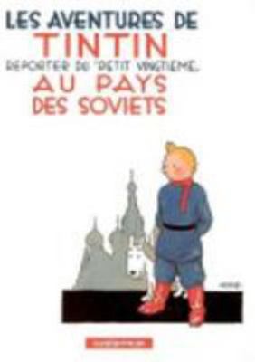 Tintin Au Pays Des Soviets (Aventures de Tintin... [French] 2203003030 Book Cover