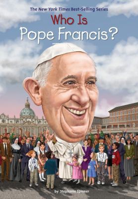 Who Is Pope Francis? 0451533380 Book Cover