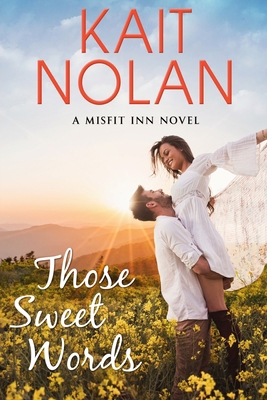 Those Sweet Words [Large Print] 1648351093 Book Cover