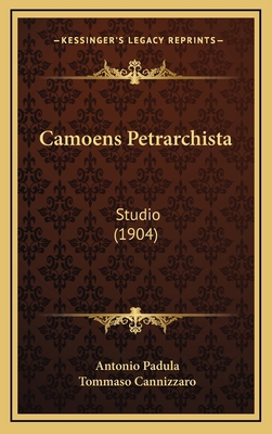 Camoens Petrarchista: Studio (1904) [Italian] 1168882710 Book Cover