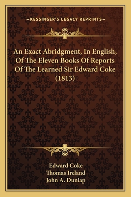 An Exact Abridgment, In English, Of The Eleven ... 116457132X Book Cover