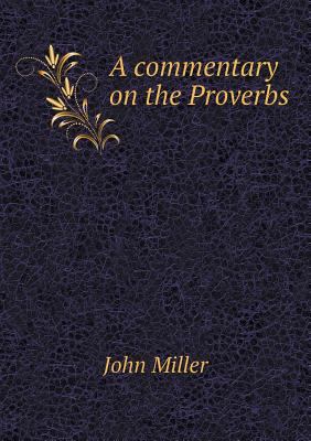 A commentary on the Proverbs 5519138117 Book Cover