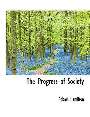 The Progress of Society [Large Print] 1116009234 Book Cover