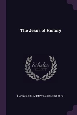 The Jesus of History 1379268737 Book Cover