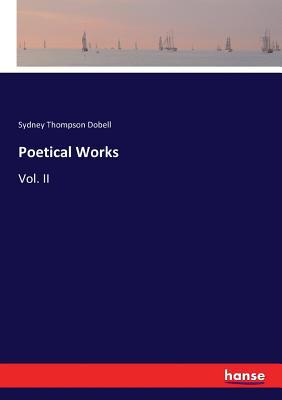 Poetical Works: Vol. II 3337094023 Book Cover