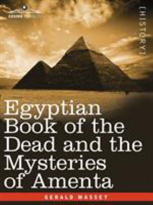 Egyptian Book of the Dead and the Mysteries of ... 1605203068 Book Cover