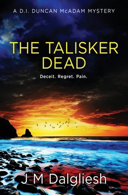 The Talisker Dead: A D.I. Duncan McAdam Mystery 1800803656 Book Cover