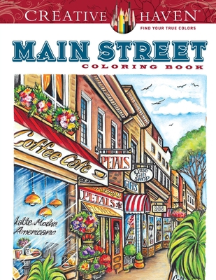 Paperback Creative Haven Main Street Coloring Book