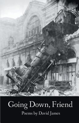 Going Down, Friend 1635342074 Book Cover