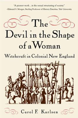 The Devil in the Shape of a Woman: Witchcraft i... 0393317595 Book Cover