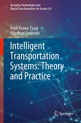 Intelligent Transportation Systems: Theory and ... 981197621X Book Cover