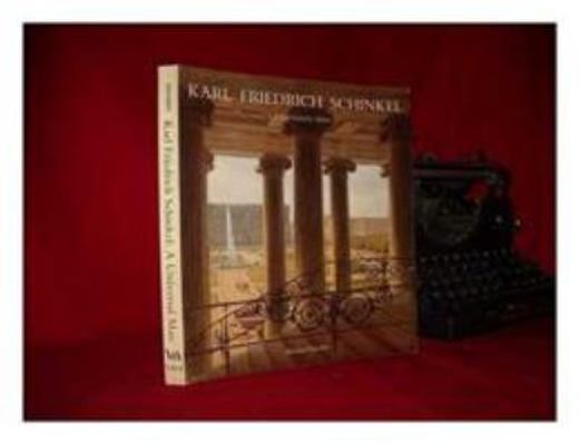 Karl Friedrich Schinkel: A Universal Man 0300051662 Book Cover