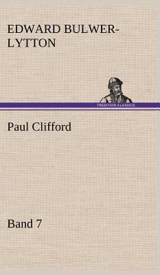 Paul Clifford Band 7 [German] 384724499X Book Cover