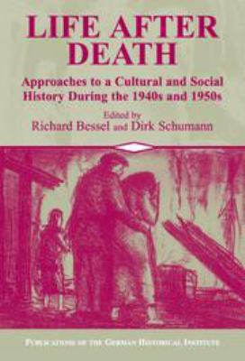 Life After Death: Approaches to a Cultural and ... 1139052349 Book Cover