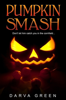 Pumpkin Smash B0BHLDMM88 Book Cover