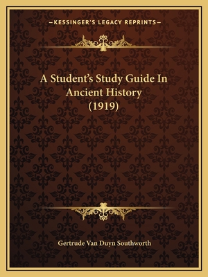 A Student's Study Guide In Ancient History (1919) 1165260344 Book Cover