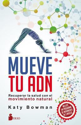 Mueve Tu Adn [Spanish] 841703045X Book Cover