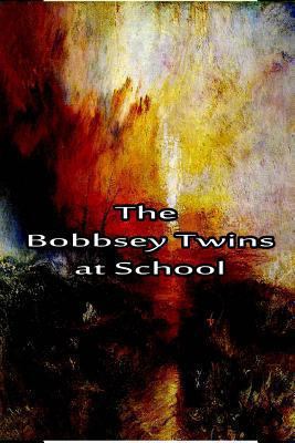 The Bobbsey Twins at School 148002869X Book Cover