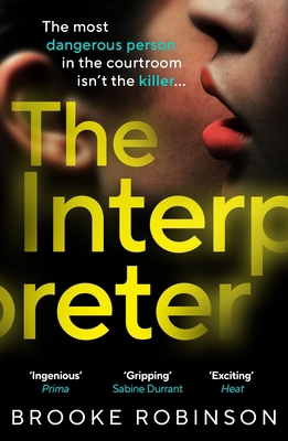 The Interpreter: The most dangerous person in t... 1529919622 Book Cover