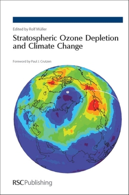 Stratospheric Ozone Depletion and Climate Change 1849730024 Book Cover