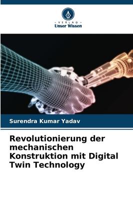 Revolutionierung der mechanischen Konstruktion ... [German] 6207527321 Book Cover