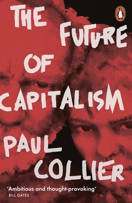 The Future of Capitalism: Facing the New Anxieties 0141987251 Book Cover