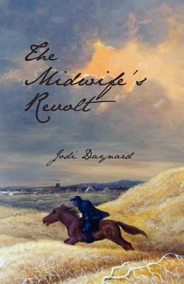 The Midwife's Revolt 0615590624 Book Cover
