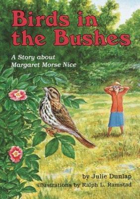 Birds in the Bushes: A Story about Margaret Mor... 1575050064 Book Cover