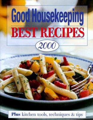 Good Housekeeping Best Recipes 2000 (Good House... 188301381X Book Cover