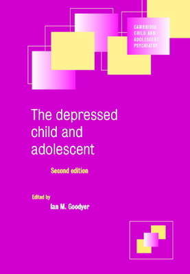 The Depressed Child and Adolescent 0521794269 Book Cover