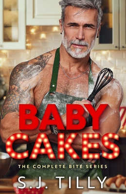 Baby Cakes: The Complete Bite Series 1962096238 Book Cover