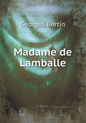 Madame de Lamballe 5518450516 Book Cover