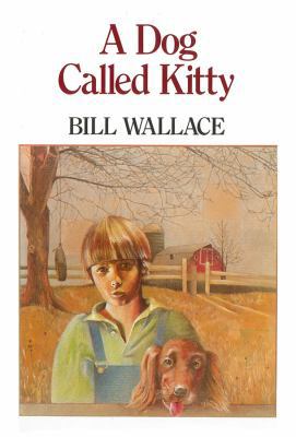 A Dog Called Kitty 0823403769 Book Cover