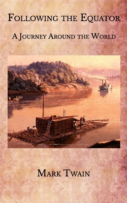 Paperback Following the Equator: A Journey Around the World Book